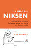 El libro del Niksen: Descubre el secreto holandés para ser feliz sin hacer nada. Olga Mecking (Zenith) 9788408246442