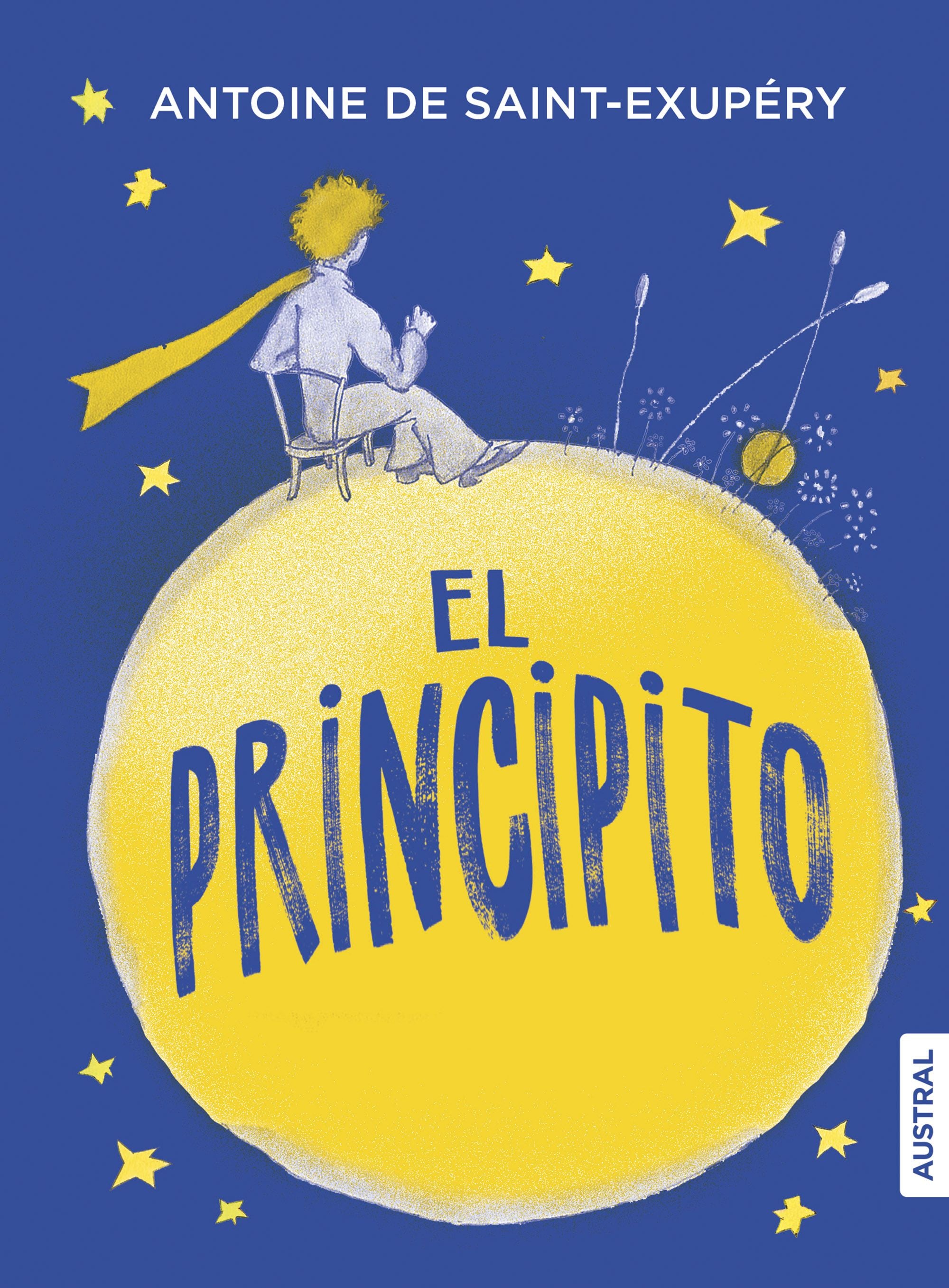 El principito: Incluye las acuarelas del autor. Antoine de Saint-Exupéry (Austral) 9788408317449