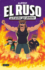 El Ruso 1. El Ruso y el poder del ¡Davai!. AlesGF (Destino Infantil & Juvenil) 9788408291374