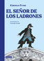 El señor de los ladrones. Cornelia Funke (Destino Infantil & Juvenil) 9788408305071