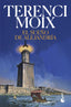 El sueño de Alejandría. Terenci Moix (Booket) 9788408257455