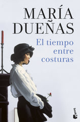 El tiempo entre costuras. María Dueñas (Booket) 9788408260622