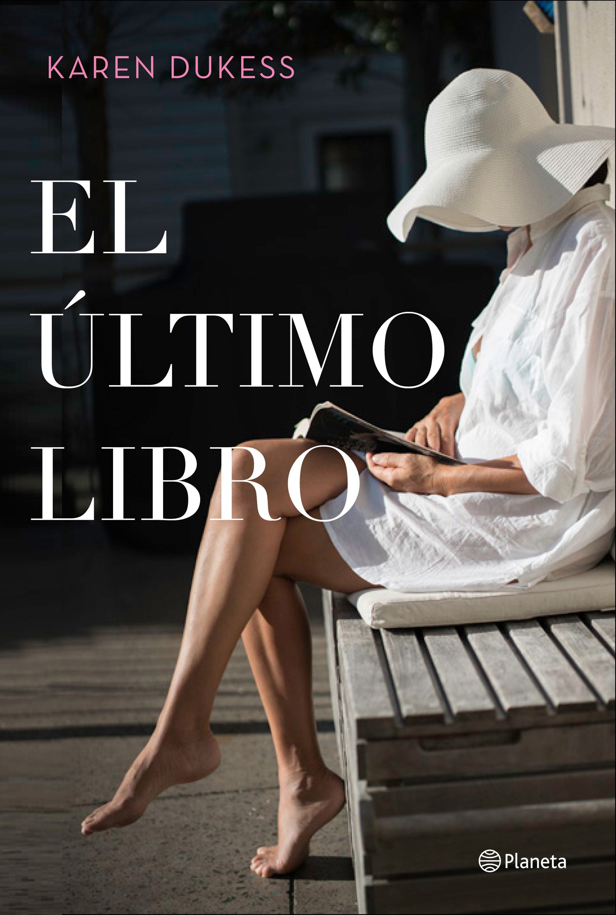 El último libro. Karen Dukess (Editorial Planeta) 9788408225638