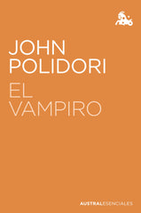 El Vampiro. John Polidori (Austral) 9788408223474