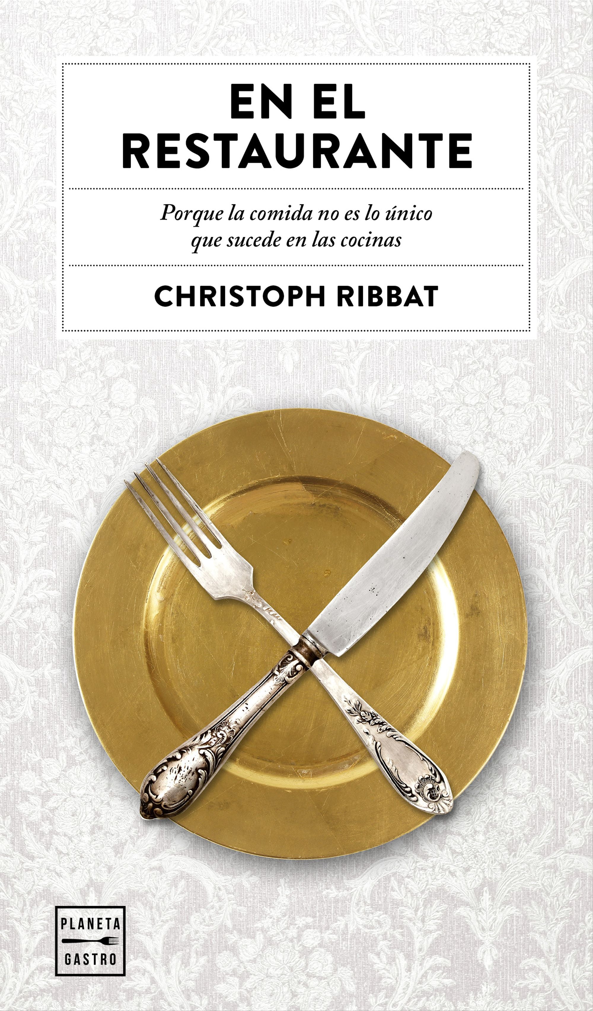 En el restaurante: Porque la comida no es lo único que sucede en las cocinas