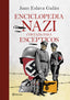 Enciclopedia nazi: Contada para escépticos. Juan Eslava Galán (Editorial Planeta) 9788408247029