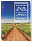 Enoturismo y rutas del vino de Castilla-La Mancha. Alicia Estrada Alonso (GeoPlaneta) 9788408287162