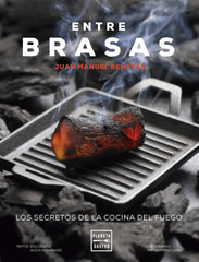 Entre brasas. Edición tapa blanda. Eva Celada (Planeta Gastro) 9788408295402