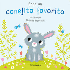 Eres mi conejito favorito. Libro de cartón con troqueles. Nicola Edwards (Timun Mas Infantil) 9788408291220