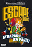 Escape book. Atrapado... ¡en París!. Geronimo Stilton (Destino Infantil & Juvenil) 9788408260424