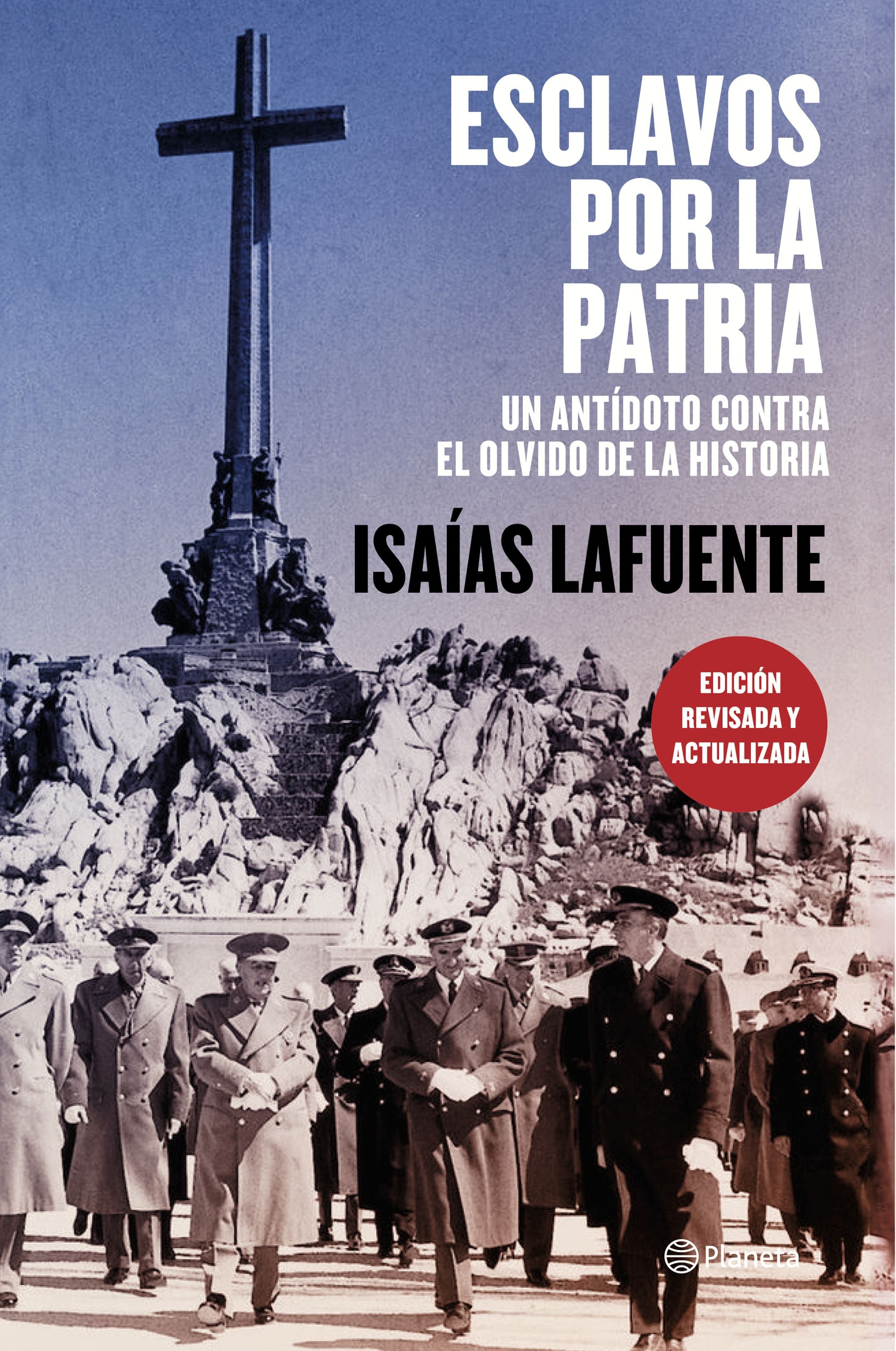 Esclavos por la patria: Un antídoto contra el olvido de la historia
