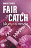 Fair Catch: Un pase al corazón. Kandi Steiner (Crossbooks) 9788408305620