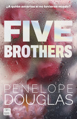 Five Brothers. Penelope Douglas (Crossbooks) 9788408318545