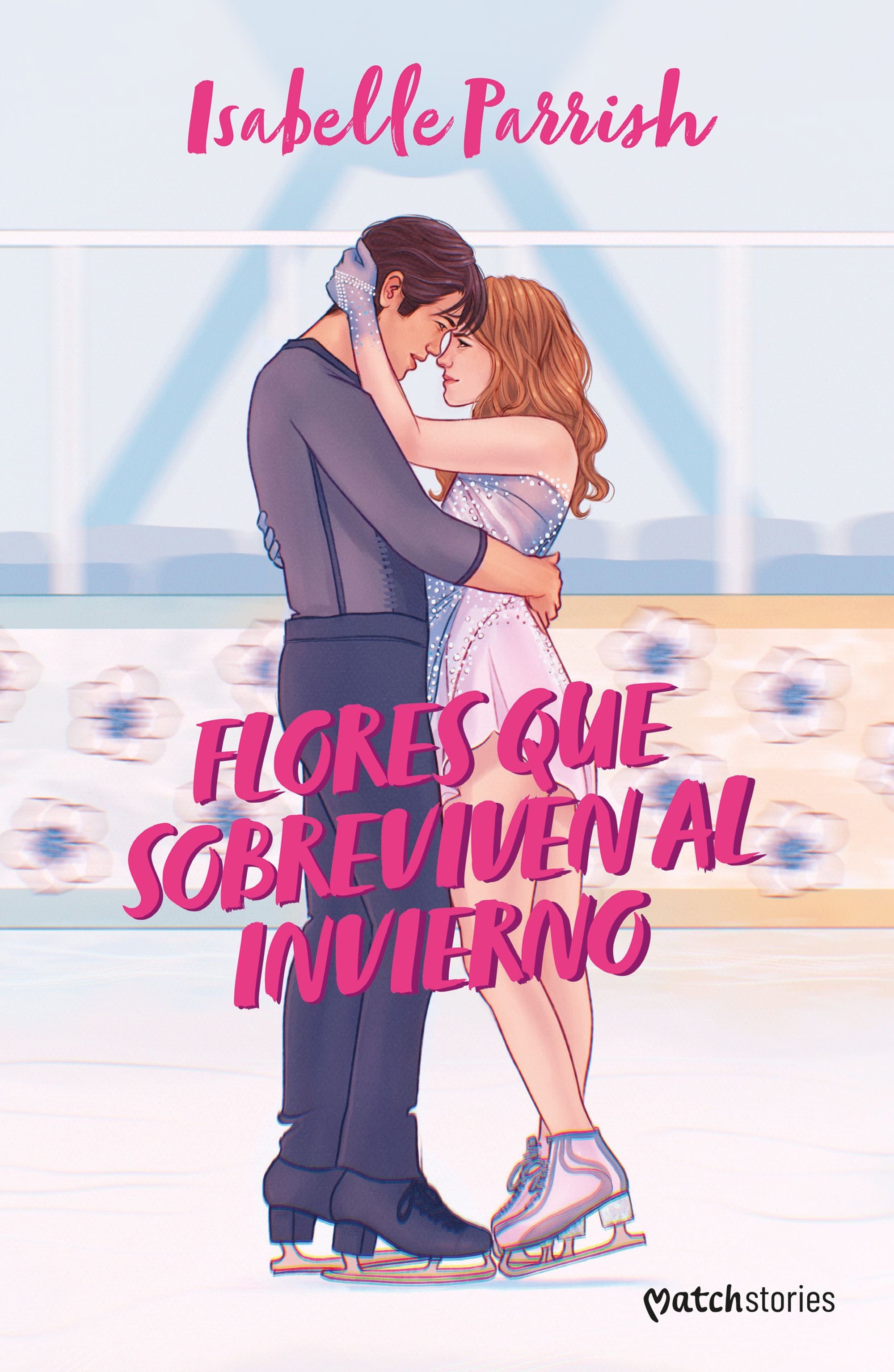 Flores que sobreviven al invierno. Isabelle Parrish (Esencia) 9788408280231