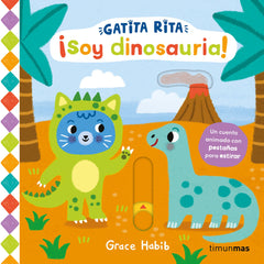 Gatita Rita. ¡Soy dinosauria!. Grace Habib (Timun Mas Infantil) 9788408296171