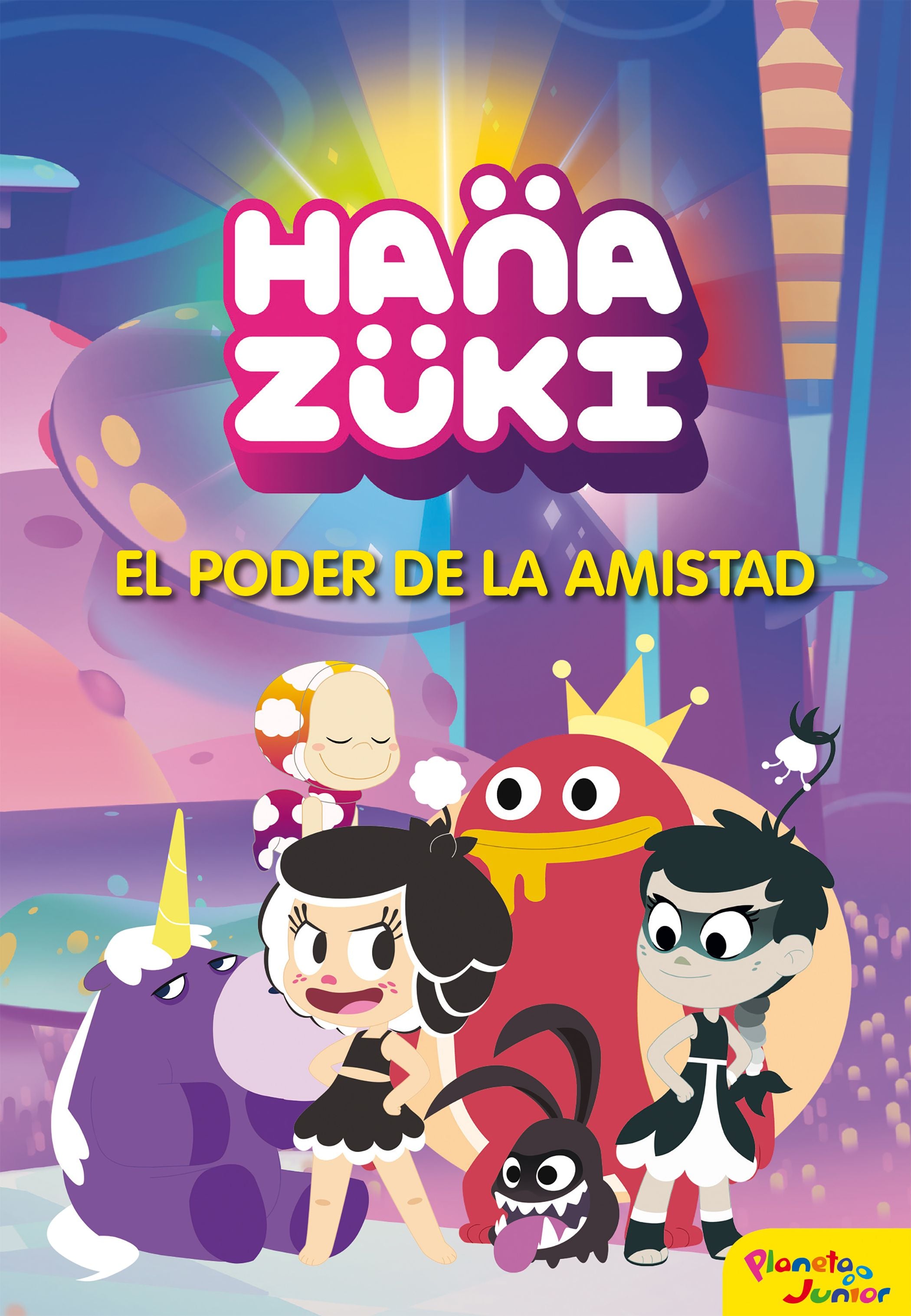 Hanazuki. El poder de la amistad: Narrativa 3