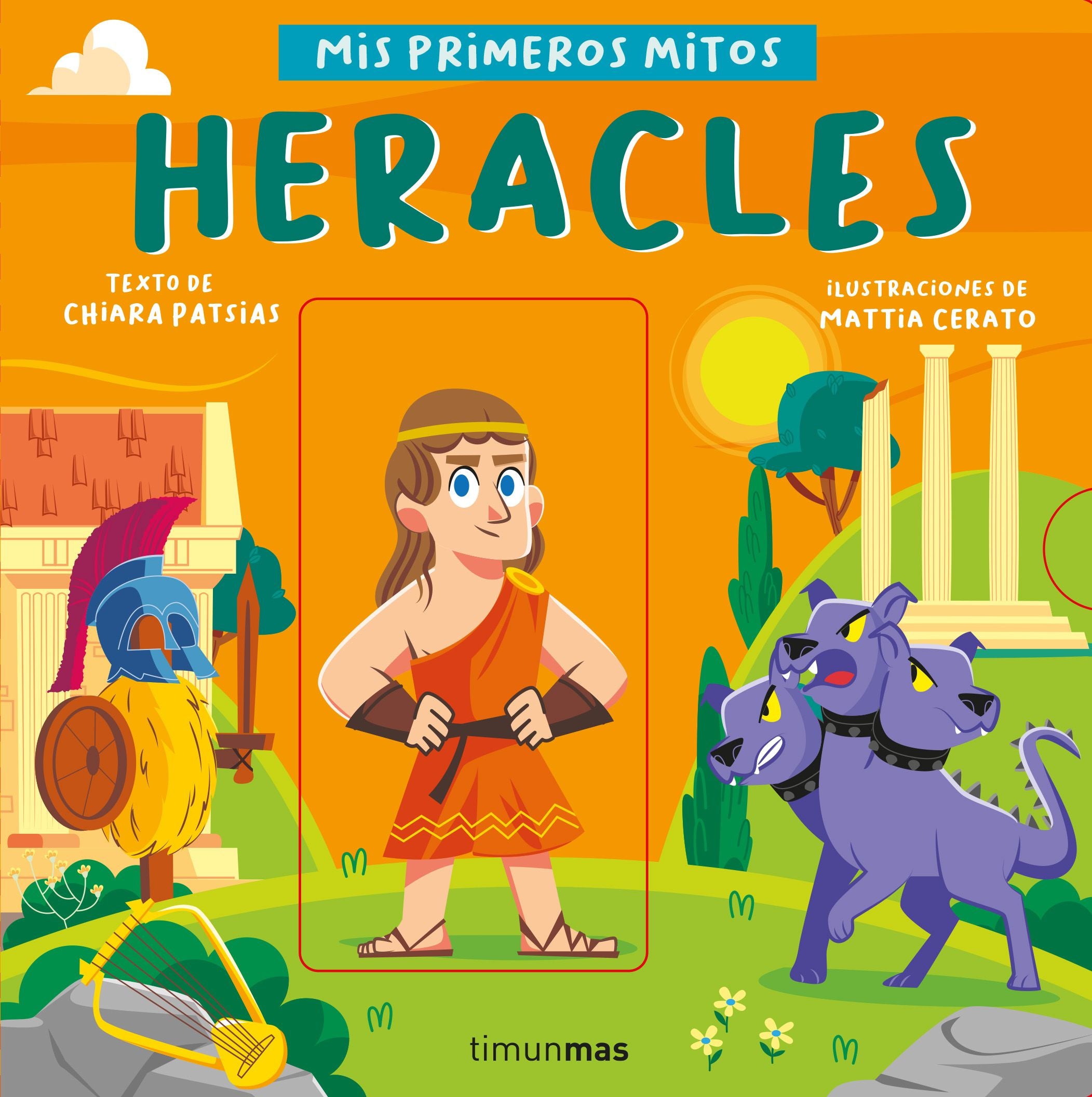 Heracles. Mis primeros mitos. Chiara Patsias (Timun Mas Infantil) 9788408255758