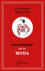 Historiones de la moda. Ana Velasco (GeoPlaneta) 9788408308355