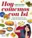 Hoy comemos con Isi: Cocina de emociones con un sinfín de recetas sanadoras. Isabel Sorribas (@hoycomemosconisi) (Editorial Planeta) 9788408294443