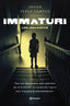 Immaturi: Los Inocentes. Javier Pérez Campos (Editorial Planeta) 9788408277576