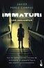 Immaturi: Los Inocentes. Javier Pérez Campos (Booket) 9788408293637