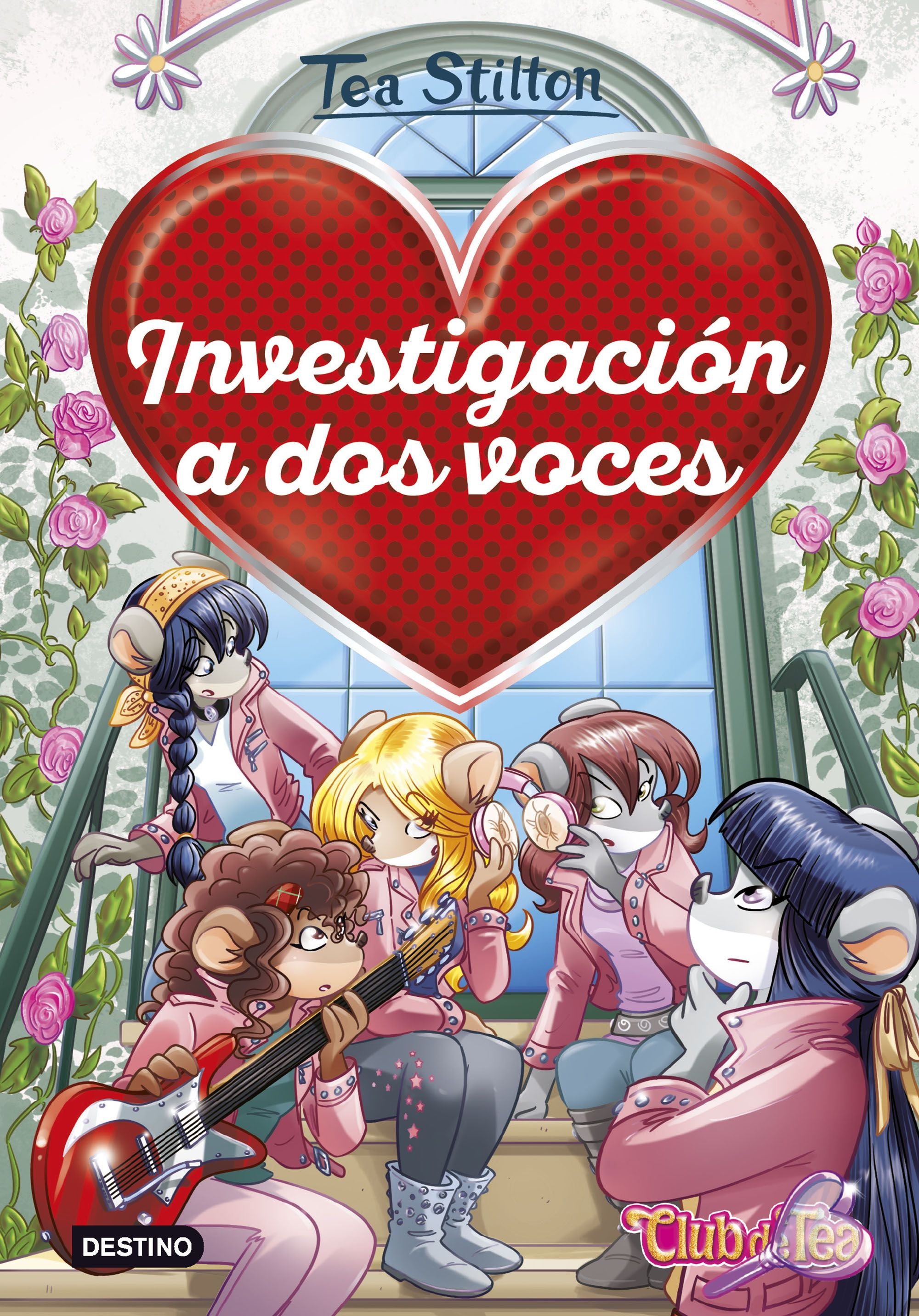 Investigación a dos voces: Detectives del corazón 8. Tea Stilton (Destino Infantil & Juvenil) 9788408265559