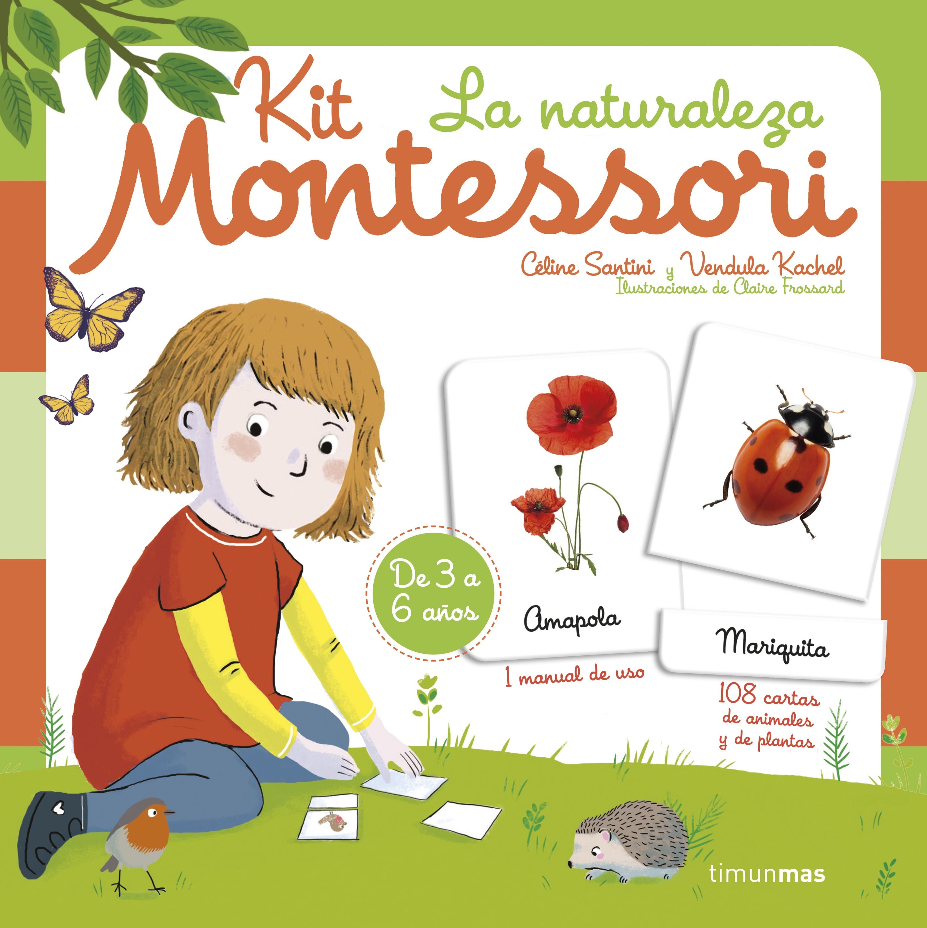 Kit Montessori. La naturaleza. Céline Santini (Timun Mas Infantil) 9788408235422