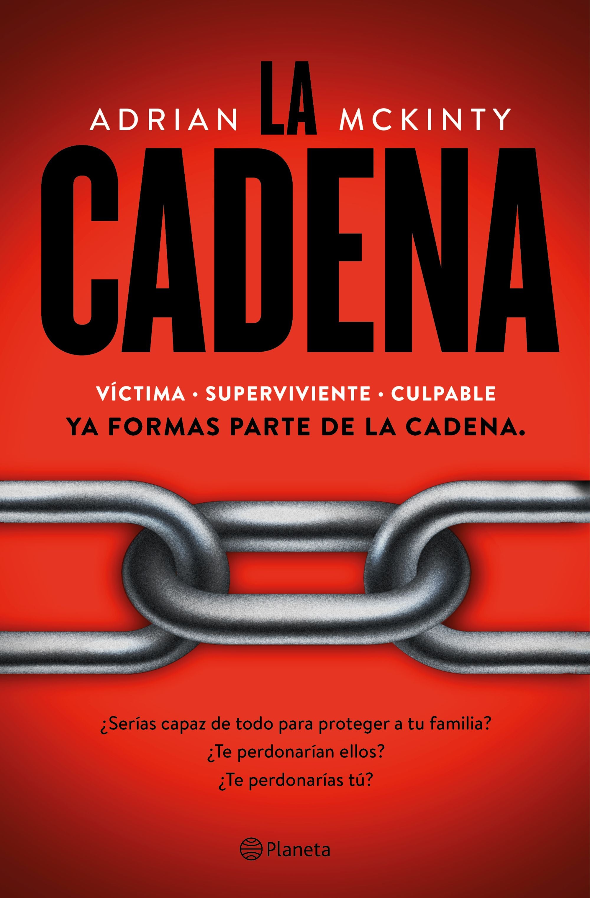 La Cadena. Adrian McKinty (Editorial Planeta) 9788408214106