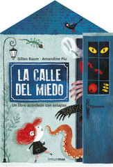 La calle del miedo: Un libro desplegable con solapas. Gilles Baum (Timun Mas Infantil) 9788408255666