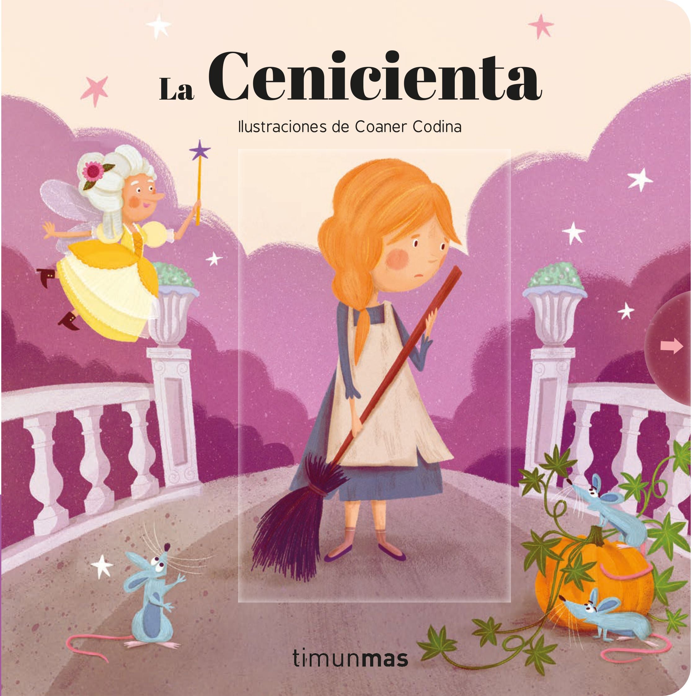 La Cenicienta. Cuento con mecanismos. Coaner Codina (Timun Mas Infantil) 9788408209720