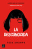 La desconocida. Tess Sharpe (Crossbooks) 9788408242222