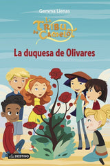 La duquesa de Olivares: La Tribu de Camelot 14