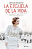 La escuela de la vida: Una novela apasionante basada en la increíble historia real de Maria Montessori. Laura Baldini (Editorial Planeta) 9788408243939