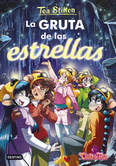 La gruta de las estrellas: Tea Stilton 43. Tea Stilton (Destino Infantil & Juvenil) 9788408249962