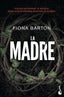 La madre. Fiona Barton (Booket) 9788408213598
