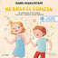 La neurona exploradora. Me baila el corazón: Un cuento para vivir la alegría y aprender a disfrutar de cada momento. Isabel Rojas Estapé (Timun Mas Infantil) 9788408295235