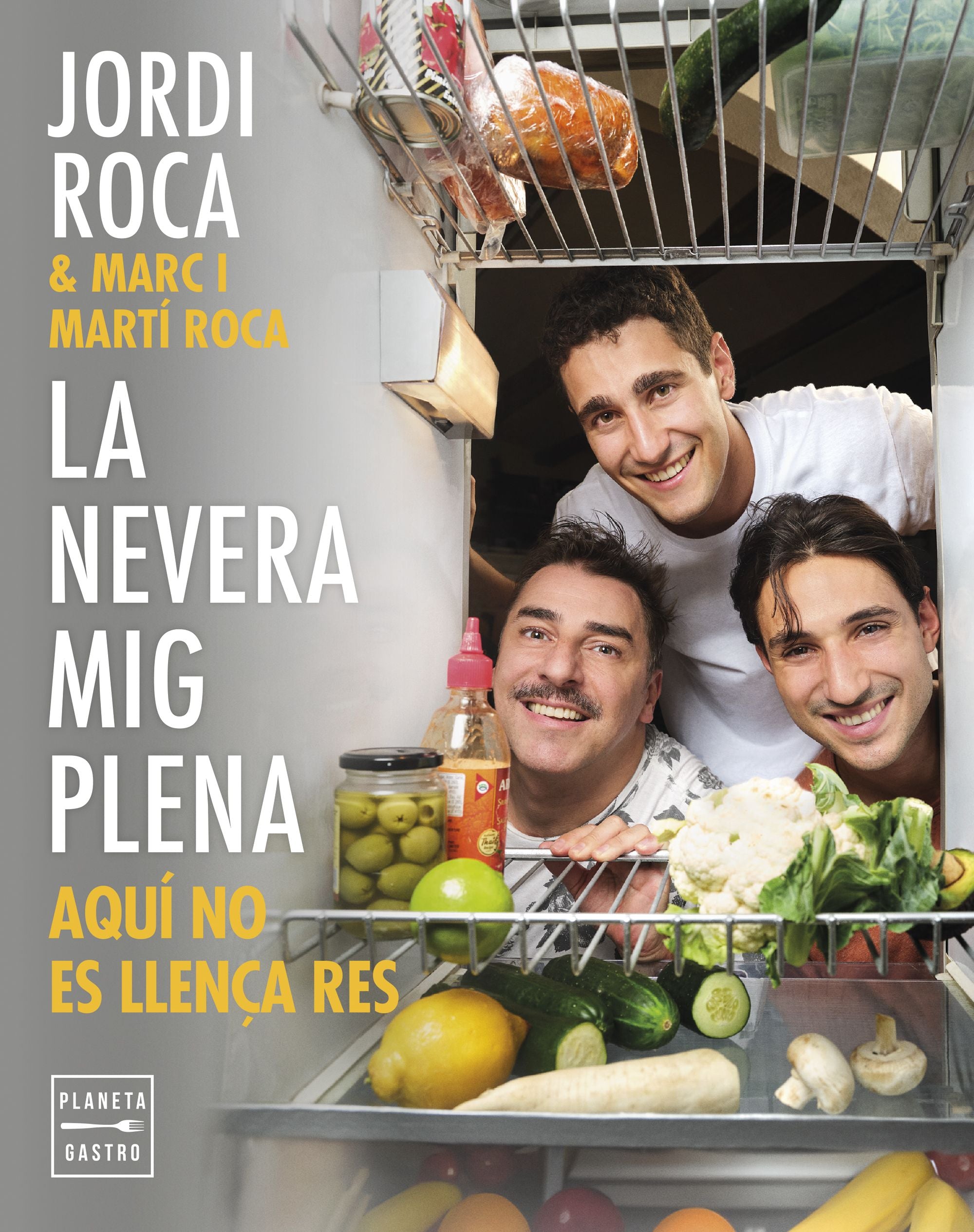 La nevera mig plena. Jordi Roca (Planeta Gastro) 9788408297970