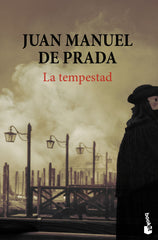 La tempestad: Premio Planeta 1997. Juan Manuel de Prada (Booket) 9788408298489