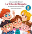 La Tribu del Respeto: Un cuento para luchar contra el bullying. Lucía Galán Bertrand (Timun Mas Infantil) 9788408312512
