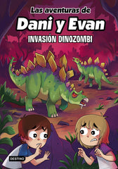 Las aventuras de Dani y Evan 14. Invasión dinozombi. Las aventuras de Dani y Evan (Destino Infantil & Juvenil) 9788408314578