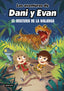 Las aventuras de Dani y Evan 4. El misterio de la Walanga. Las aventuras de Dani y Evan (Destino Infantil & Juvenil) 9788408247197