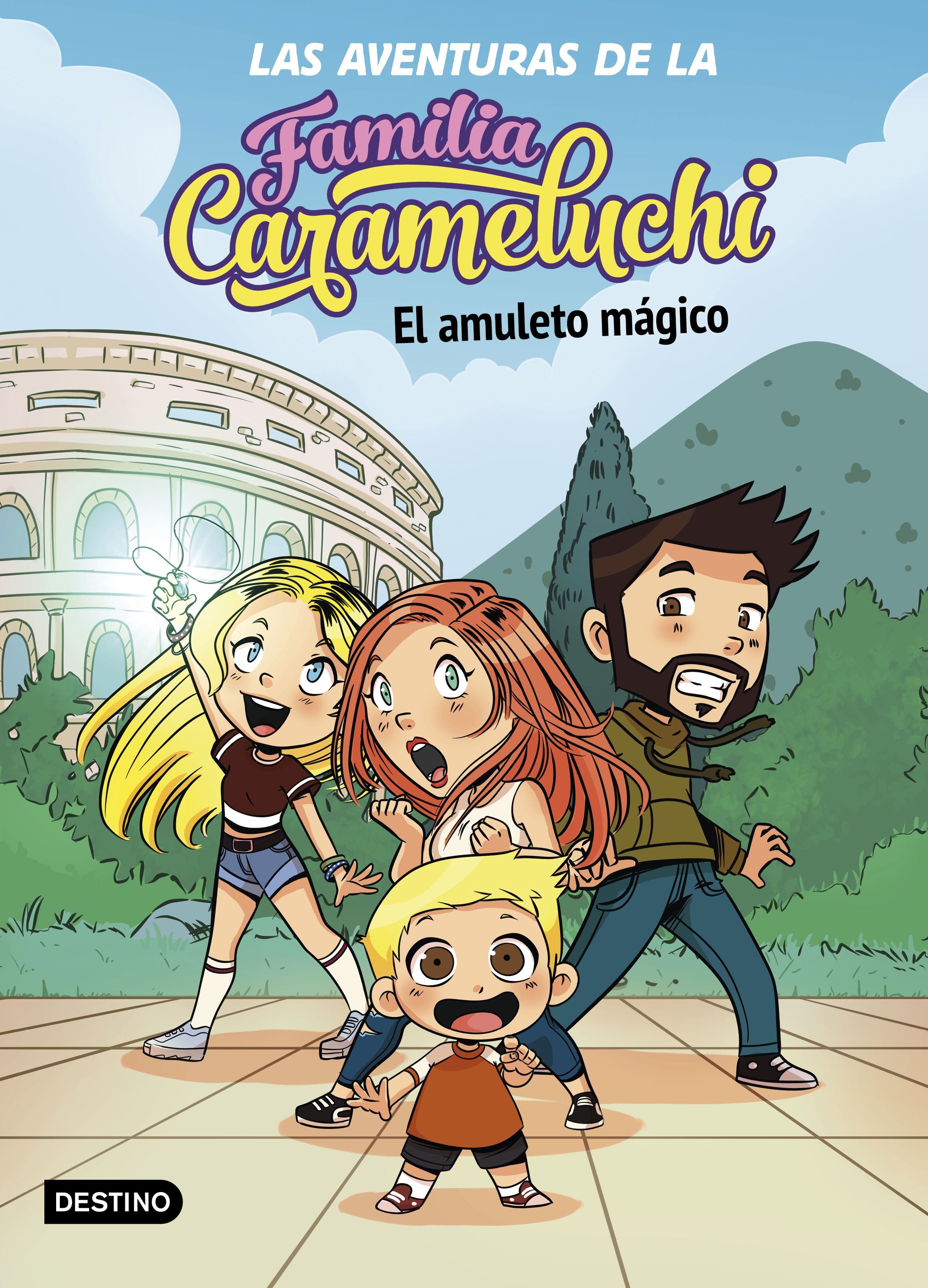 Las Aventuras de la Familia Carameluchi 1. El amuleto mágico. Familia Carameluchi (Destino Infantil & Juvenil) 9788408238027