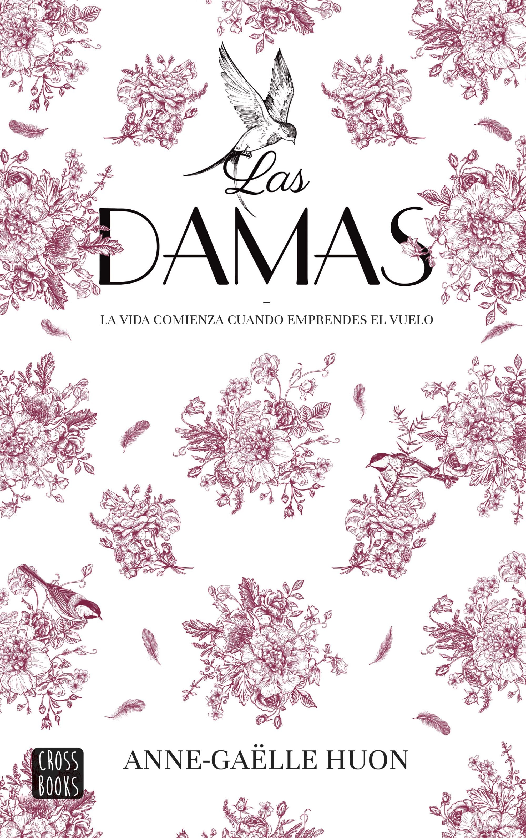 Las damas. Anne-Gaëlle Huon (Crossbooks) 9788408284925