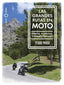 Las grandes rutas en moto: España, Portugal y Pirineo francés. Pedro Pardo (GeoPlaneta) 9788408259961