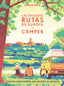 Las mejores rutas de Europa en cámper. Camille Visage (GeoPlaneta) 9788408291305