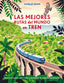 Las mejores rutas del mundo en tren. AA. VV. (GeoPlaneta) 9788408302452