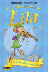 Las notas de la amistad: La vuelta al mundo de Lila
