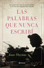 Las palabras que nunca escribí. Jane Thynne (Editorial Planeta) 9788408238324