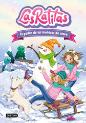 Las Ratitas 6. El poder de los muñecos de nieve. Las Ratitas (Destino Infantil & Juvenil) 9788408249306