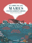El libro de los mares extraordinarios. Alejandra Fernández Mingorance (GeoPlaneta) 9788408310853